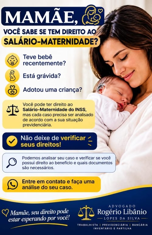 salario maternidade Advogado Rogerio Libanio